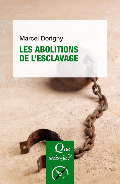 Couverture ebook de Les abolitions de l'esclavage, de Marcel Dorigny