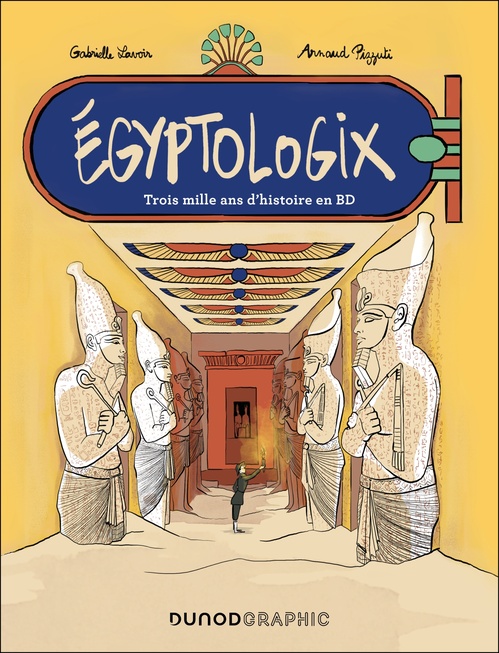 Couverture ebook de Egyptologix, de Gabrielle Lavoir, Arnaud Pizzuti