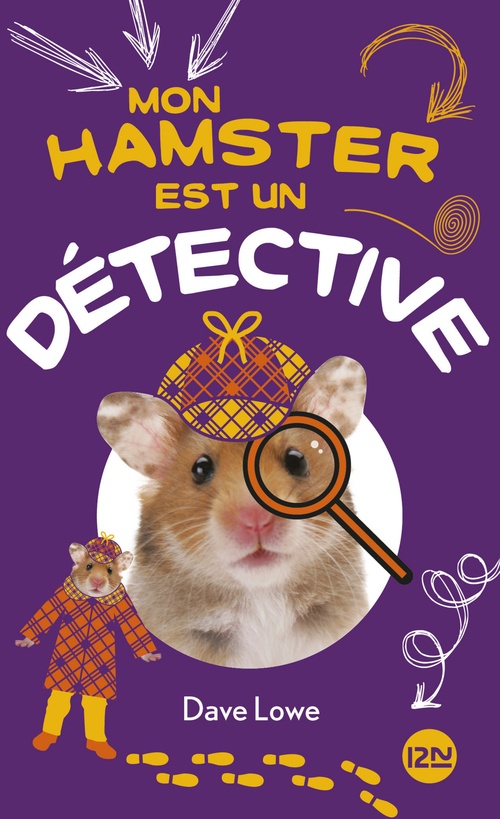 ebook cover of Mon hamster est un détective - tome 6, by Dave Lowe
