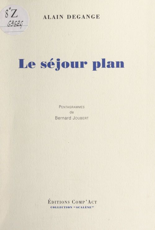 ebook cover of Le séjour plan, by Alain Degange
