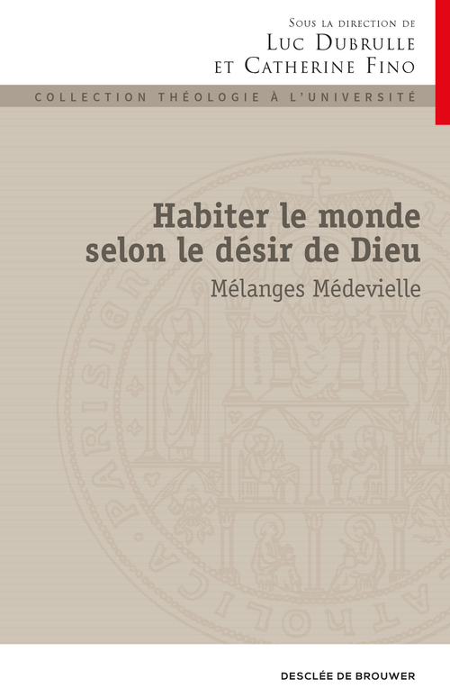 ebook cover of Habiter le monde selon le désir de Dieu, by Luc Dubrulle, Catherine Fino