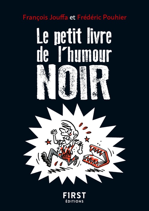Couverture ebook de Le Petit livre de l'Humour noir, 2e éd, de François Jouffa, Frédéric Pouhier