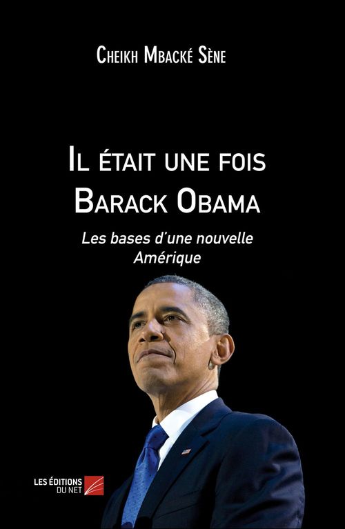 Couverture ebook de Il était une fois Barack Obama, de Cheikh Mbaché sène