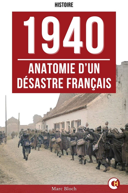 ebook cover of 1940 : Anatomie d'un désastre français, by Marc Bloch