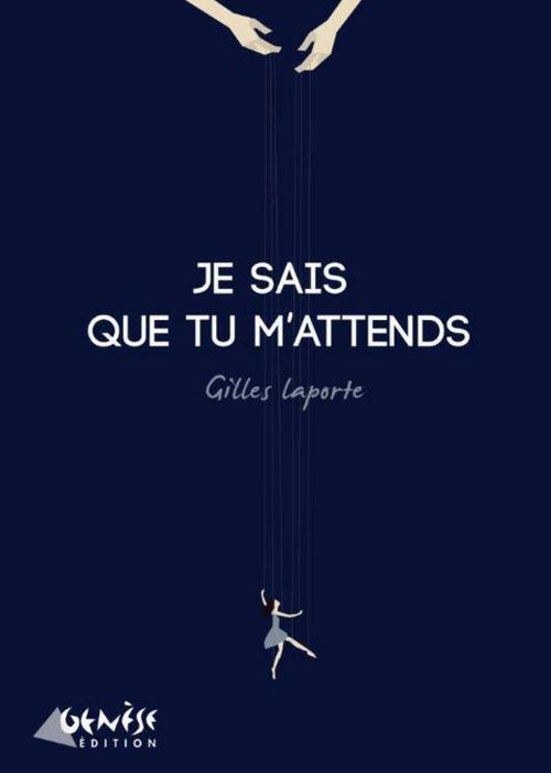 ebook cover of Je sais que tu m'attends, by Gilles Laporte