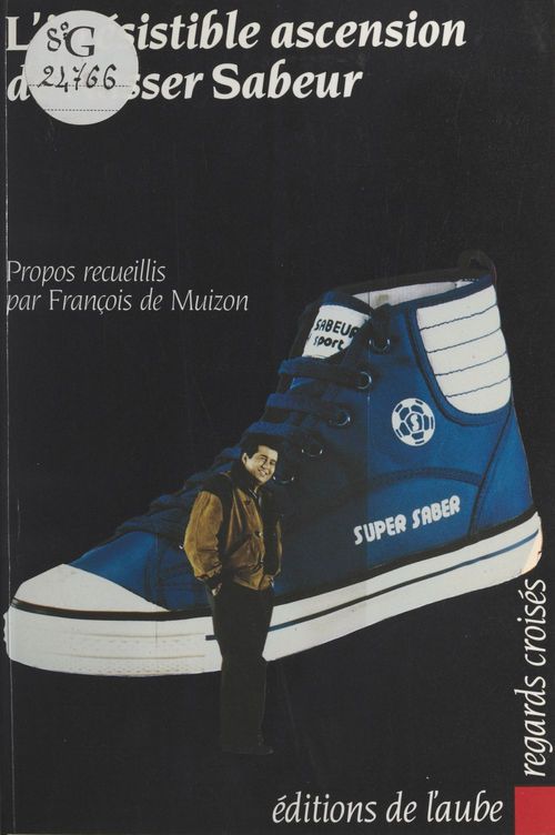 ebook cover of L'irrésistible ascension de Nasser Sabeur, by Francois De Muizon