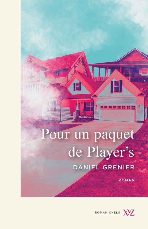 ebook cover of Pour un paquet de Player's, by Daniel Grenier