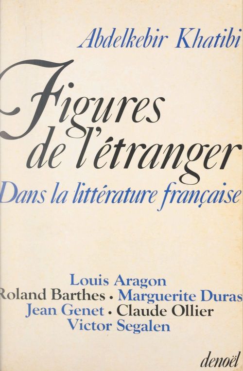ebook cover of Figures de l'étranger dans la littérature française, by Abdelkebir Khatibi