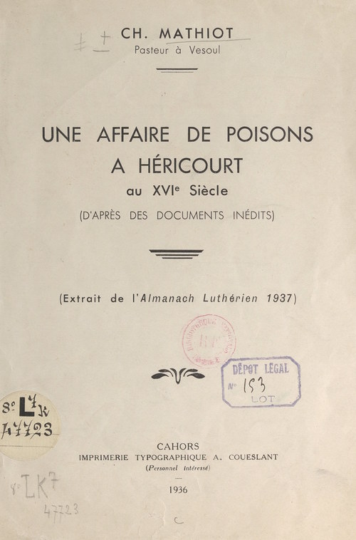 Couverture ebook de Une affaire de poisons, à Héricourt, au XVIe siècle (d'après des documents inédits), de Charles Mathiot