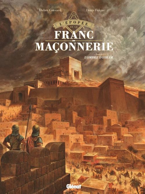ebook cover of L'Épopée de la franc-maçonnerie - Tome 01, by Denis Falque