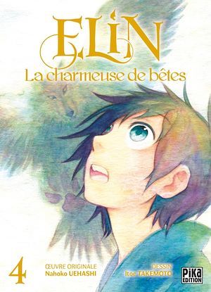 Couverture ebook de Elin, la charmeuse de bêtes T04, de Nahoko Uehashi, Itoe Takemoto