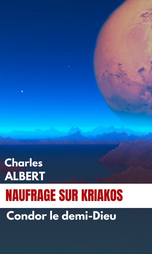 Couverture ebook de Naufrage sur Kriakos, de Charles Albert
