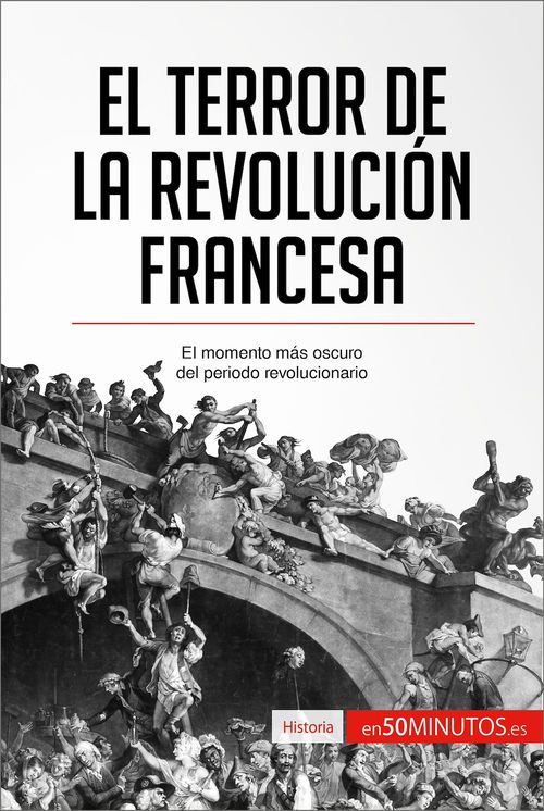 Couverture ebook de El Terror de la Revolución francesa, de 50minutos