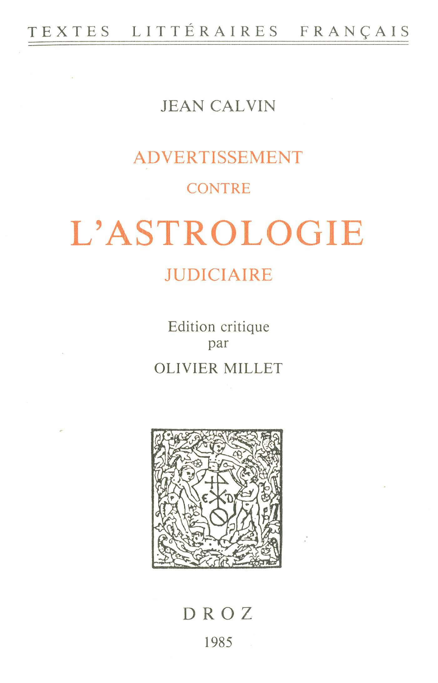 Couverture ebook de Advertissement contre l'astrologie judiciaire, de Calvin Jean