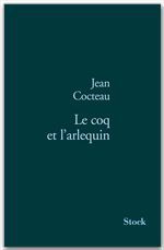 Couverture ebook de Le coq et l'arlequin, de Jean Cocteau