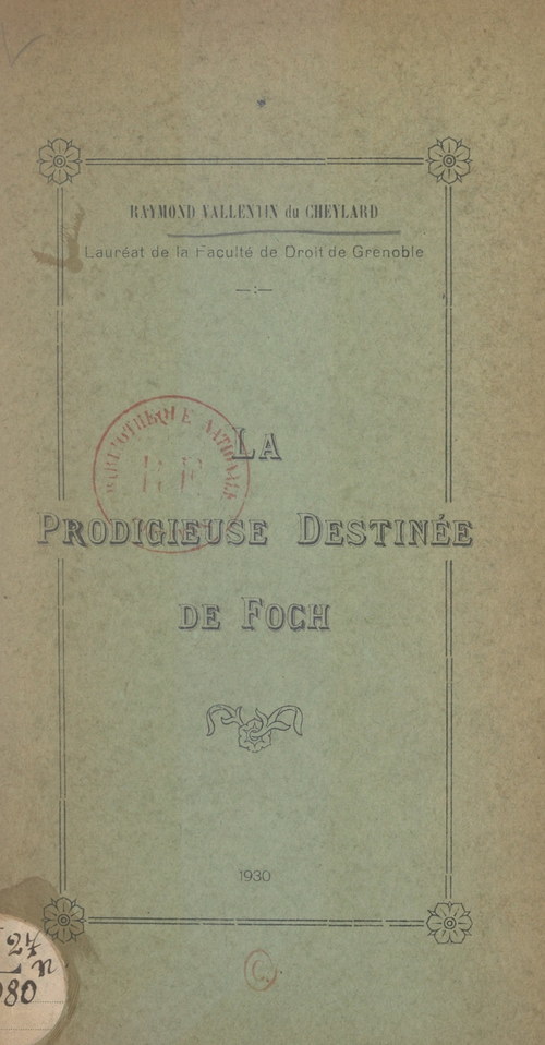 ebook cover of La prodigieuse destinée de Foch, by Raymond Vallentin Du Cheylard