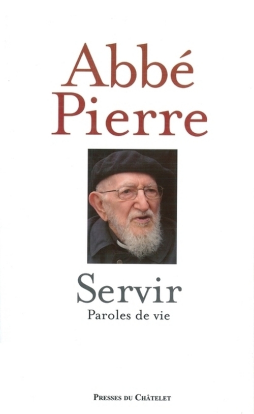 Couverture ebook de Servir, Paroles de vie, de Abbé pierre