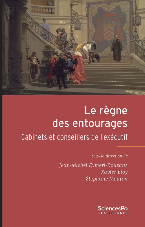 ebook cover of Le règne des entourages, by Xavier Bioy, Jean-michel Eymeri-douzans, Stéphane Mouton