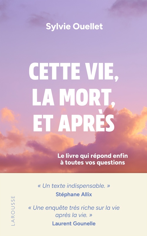 Couverture ebook de Cette vie, la mort et après, de Sylvie Ouellet