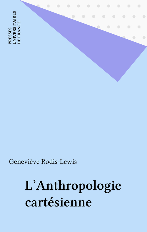 ebook cover of L'Anthropologie cartésienne, by Geneviève Rodis-lewis