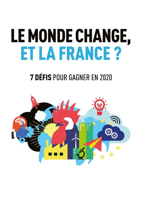 Couverture ebook de Le monde change, et la France? 7 défis pour gagner en 2020, de Medef