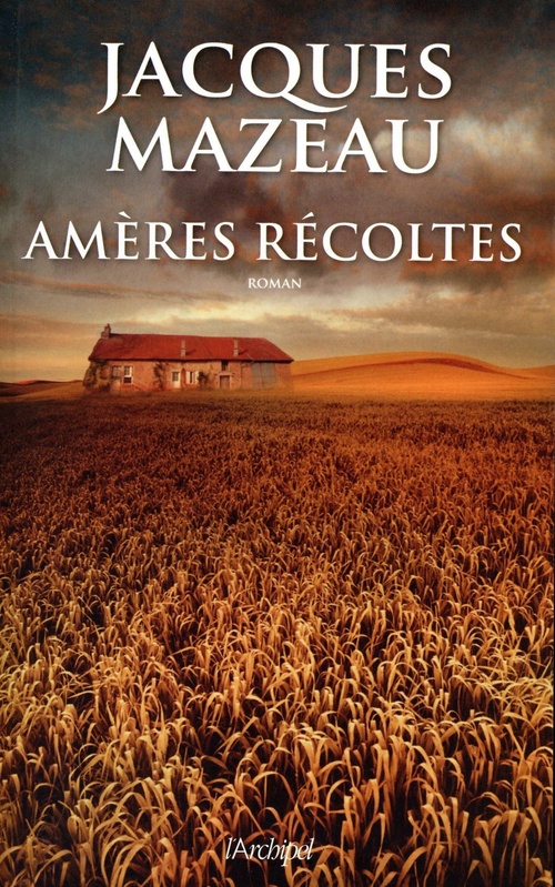 Couverture ebook de Amères récoltes, de Jacques Mazeau