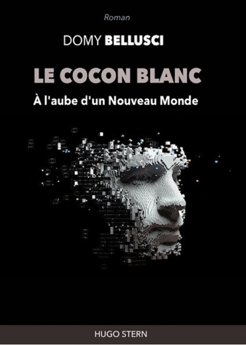 ebook cover of Le Cocon blanc. A l'aube d'un nouveau monde, by Domy Bellusci