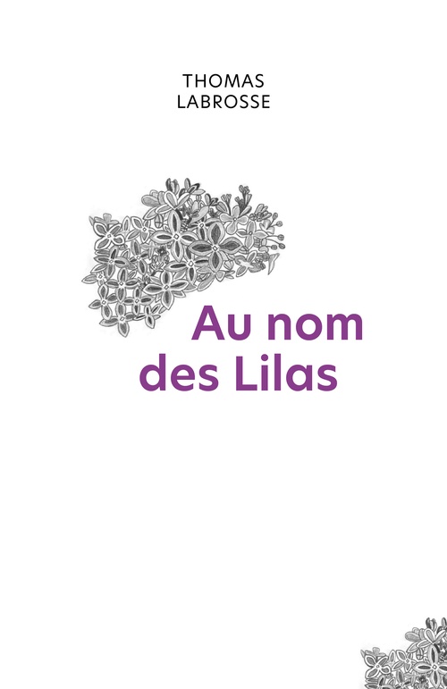Couverture ebook de Au nom des Lilas, de Thomas Labrosse