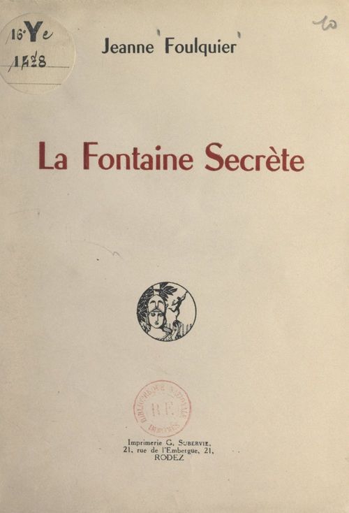 Couverture ebook de La fontaine secrète, de Jeanne Foulquier