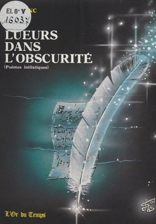 Couverture ebook de Lueurs dans l'obscurité : poèmes initiatiques, de Marc Blanc