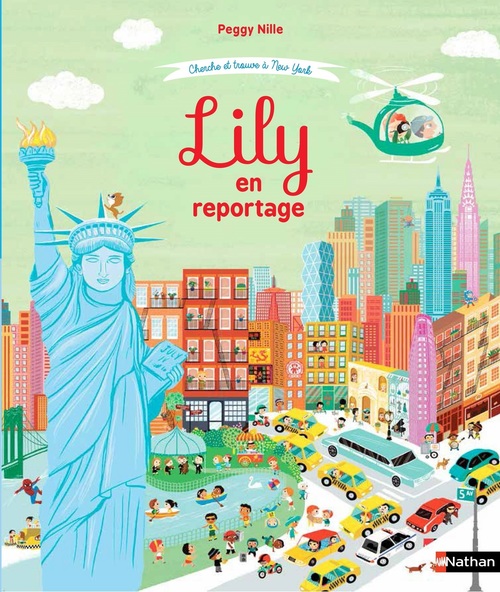 Couverture ebook de Lily en reportage - Cherche et trouve à New York, de Peggy Nille