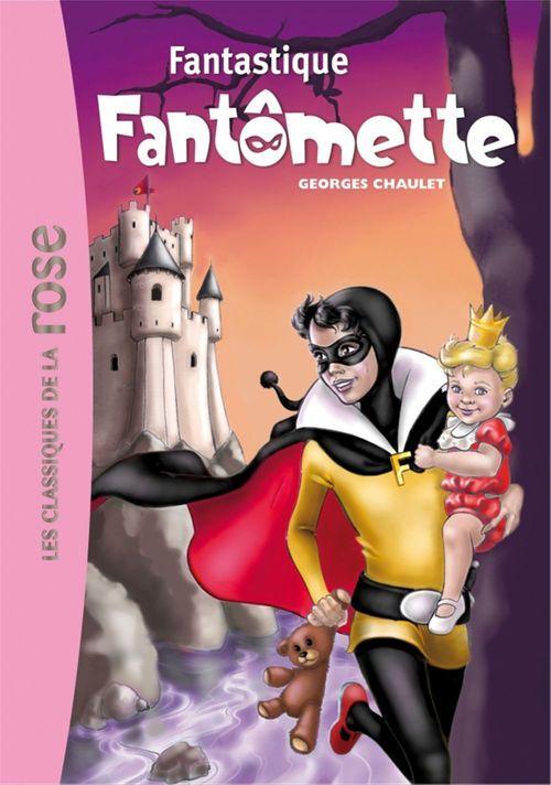 ebook cover of Fantômette 36 - Fantastique Fantômette, by Georges Chaulet