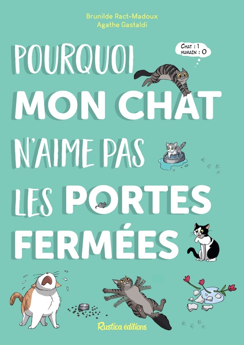 ebook cover of Pourquoi mon chat n'aime pas les portes fermées, by Brunilde Ract-Madoux