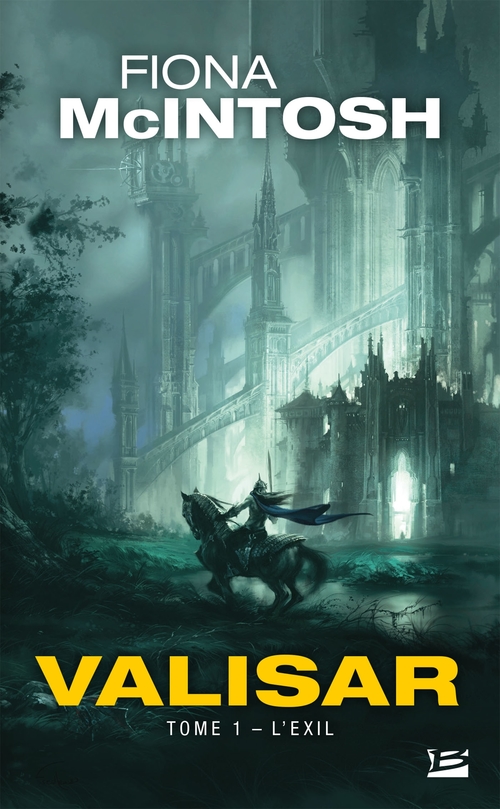 ebook cover of La Trilogie Valisar, T1 : L'Exil, by Fiona McIntosh