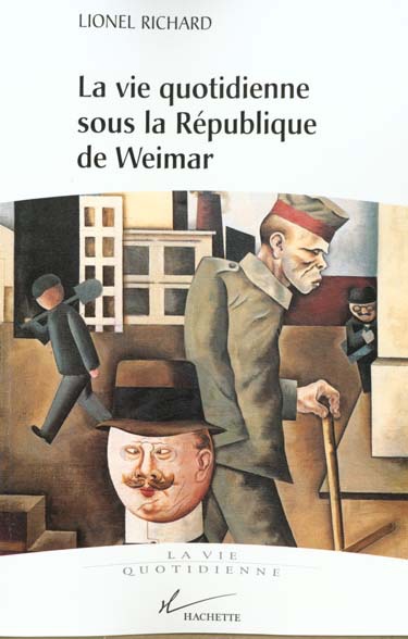 ebook cover of La vie quotidienne sous la république de Weimar, by Lionel Richard