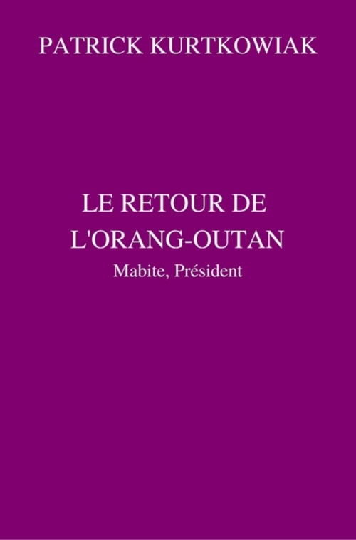 Couverture ebook de Le retour de l'Orang-Outan, de Patrick Kurtkowiak