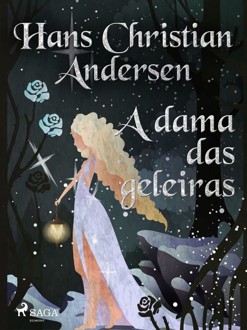 Couverture ebook de A dama das geleiras, de Hans Christian Andersen