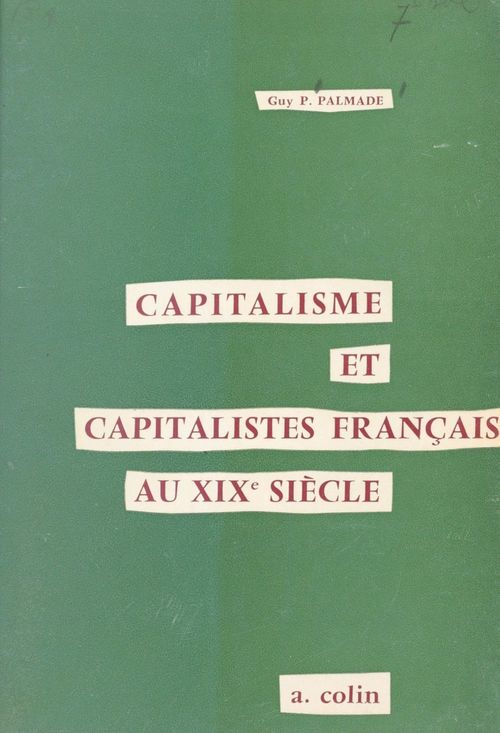Couverture ebook de Capitalisme et capitalistes français au XIXe siècle, de Guy P. Palmade