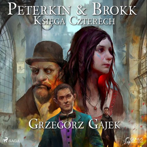 audiobook cover of Peterkin i Brokk: Ksiega czterech, by Grzegorz Gajek