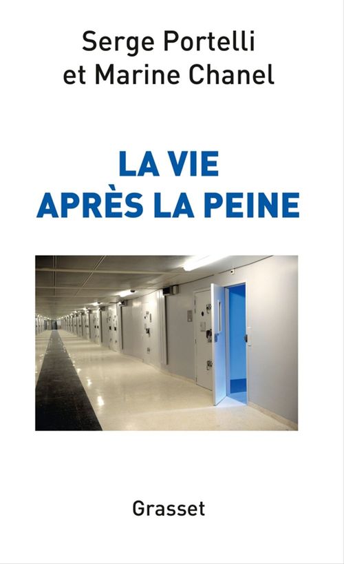 ebook cover of La vie après la peine, by Marine Chanel, Serge Portelli
