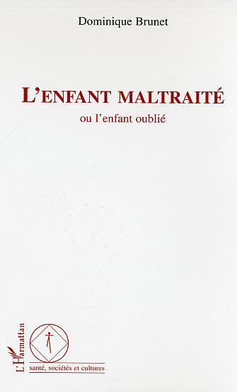 Couverture ebook de L'enfant maltraité, de Dominique Brunet