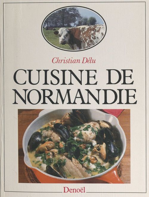 Couverture ebook de Cuisine de Normandie, de Christian Delu