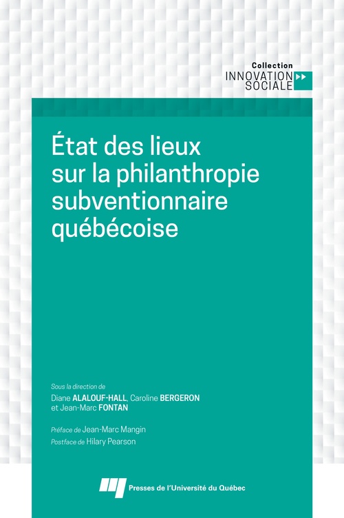 ebook cover of État des lieux sur la philanthropie subventionnaire québécoise, by Collectif, Diane Alalouf-Hall, Caroline Bergeron, Jean-Marc Fontan