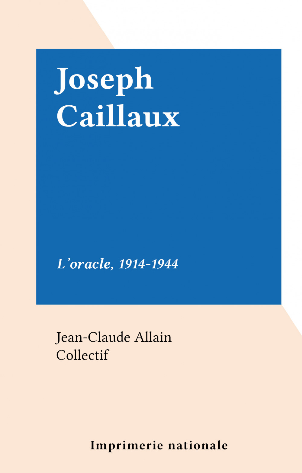 Couverture ebook de Joseph Caillaux, de Jean-Claude Allain