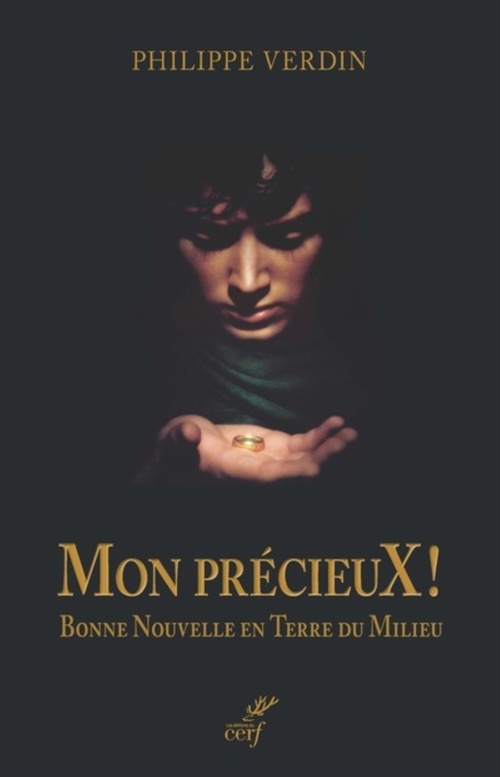 ebook cover of MON PRECIEUX - BONNE NOUVELLE EN TERRE DU MILIEU, by Philippe Verdin