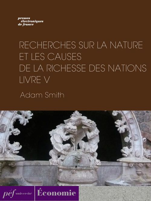Couverture ebook de Recherches sur la nature et les causes de la richesse des nations. Livre V, de Adam Smith