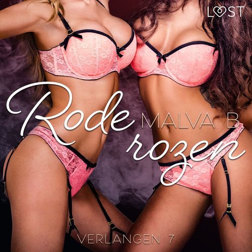 audiobook cover of Verlangen 7: Rode rozen, by Malva B
