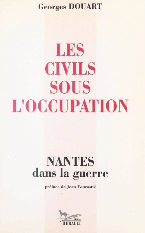 Couverture ebook de Les civils sous l'Occupation, de Georges Douart