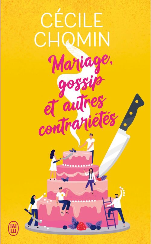 Couverture ebook de Mariage, gossip et autres contrariétés, de Cécile Chomin