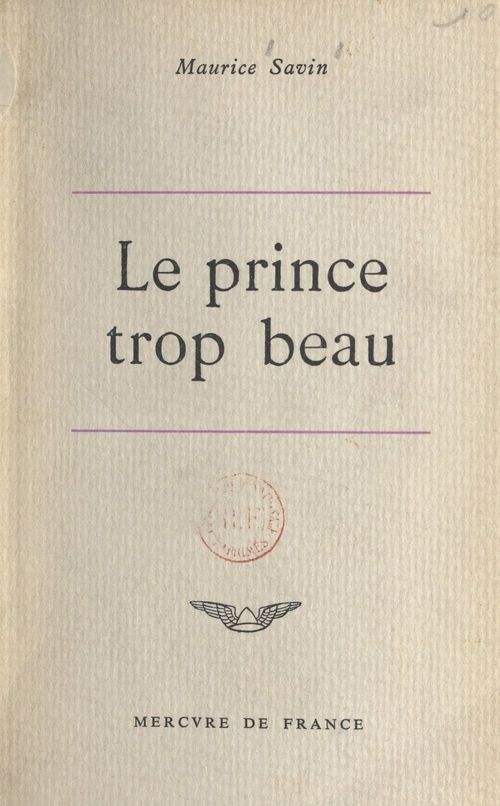 Couverture ebook de Le prince trop beau, de Maurice Savin